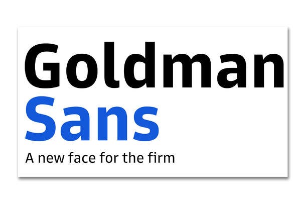 Goldman Sachs released Goldman Sans in June. “The design challenge was to make something distinctive enough to be worthy of existing without being so quirky that it got annoying over time,” said Andrew Williams, the bank’s director of communications.